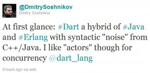 At first glance: #Dart a hybrid of #Java and #Erlang with syntactic "noise" from C++/Java. I like "actors" though for concurrency @dart_lang