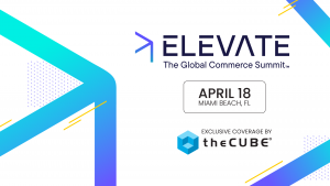 Join theCUBE for our exclusive commercetools Elevate 2024 event coverage.