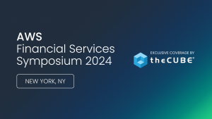 Discover how AI transformation is reshaping the financial sector. Join theCUBE's coverage of the AWS Financial Services Symposium after the June 6 event.