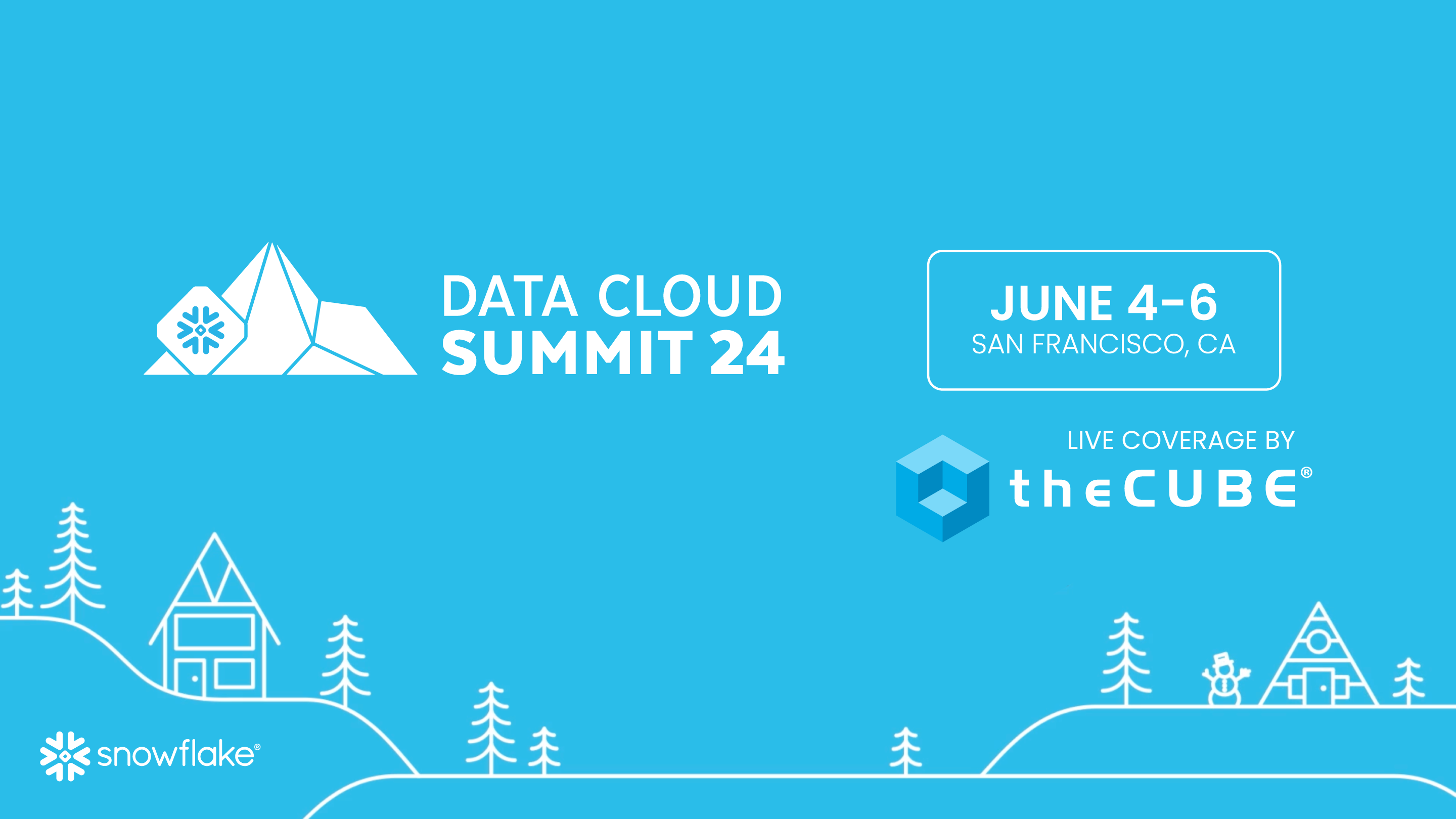 TheCUBE will provide coverage during the Data Cloud Summit, which runs from June 4 to 6 2024.