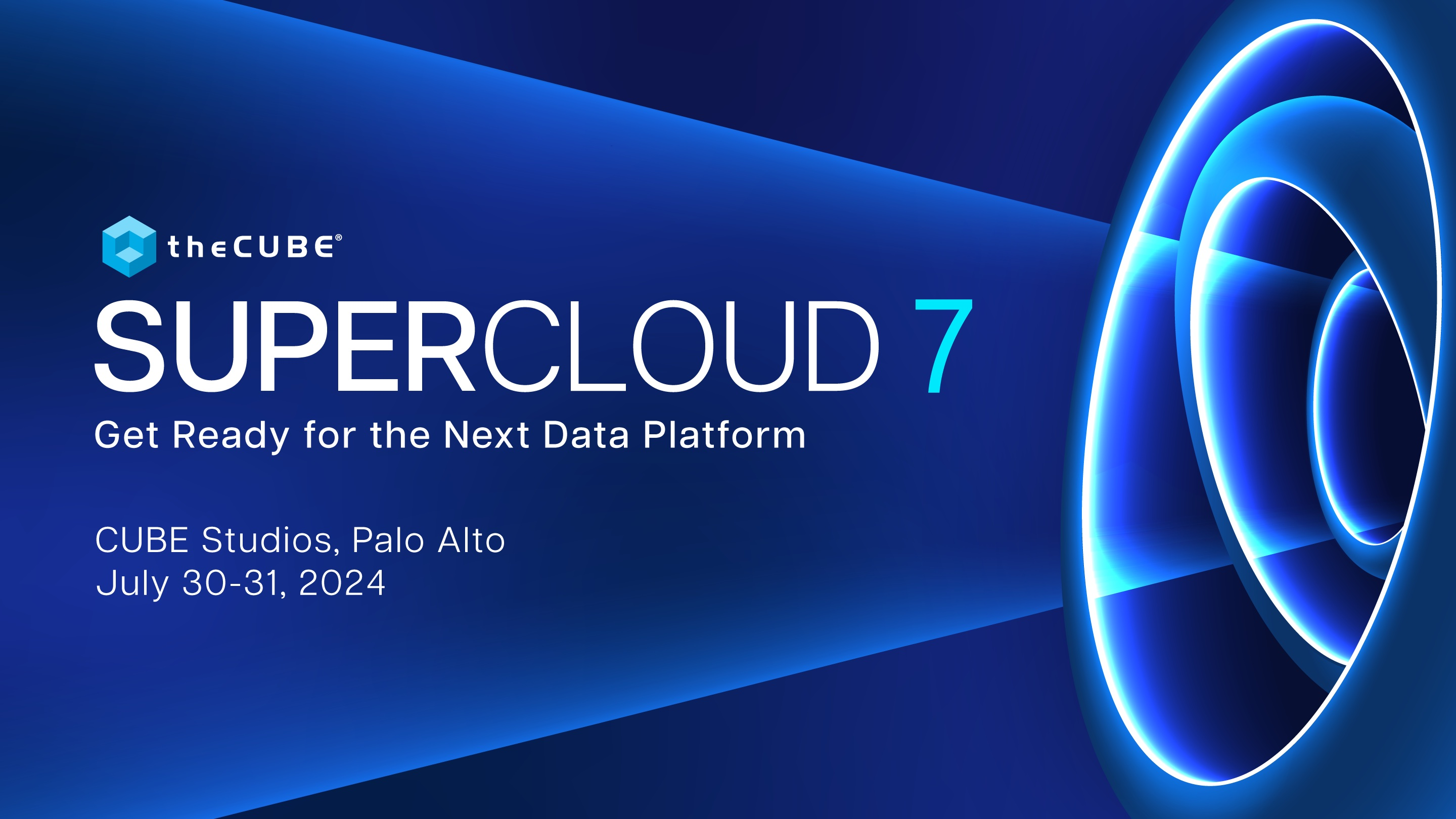 Join theCUBE for the Supercloud 7: Get Ready for the Next Data Platform event on July 30, where ongoing opportunities for IT innovation will be explored.