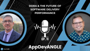 TheCUBE Research’s Paul Nashawaty talks with Nathen Harvey, DORA lead and developer advocate at Google Cloud, about DORA and its impact on software delivery performance.