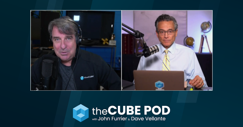 John Furrier and Dave Vellante of theCUBE Research talk about enterprise AI during theCUBE Pod.