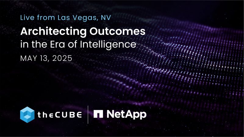 At NetApp’s “Architecting Outcomes in the Era of Intelligence” event, analysts will talk with data platform specialists, cybersecurity architects and infrastructure thought leaders about enterprise AI readiness.