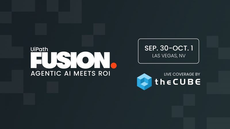 From Agent Builder to Maestro, UiPath Fusion explores how companies are advancing enterprise automation strategies and redefining business outcomes with AI – 2025.