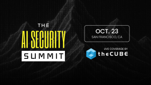 The AI Security Summit will include a conversation around bridge the AI security chasm through open-source-first DevSecOps, full-stack protection and human-machine defense..