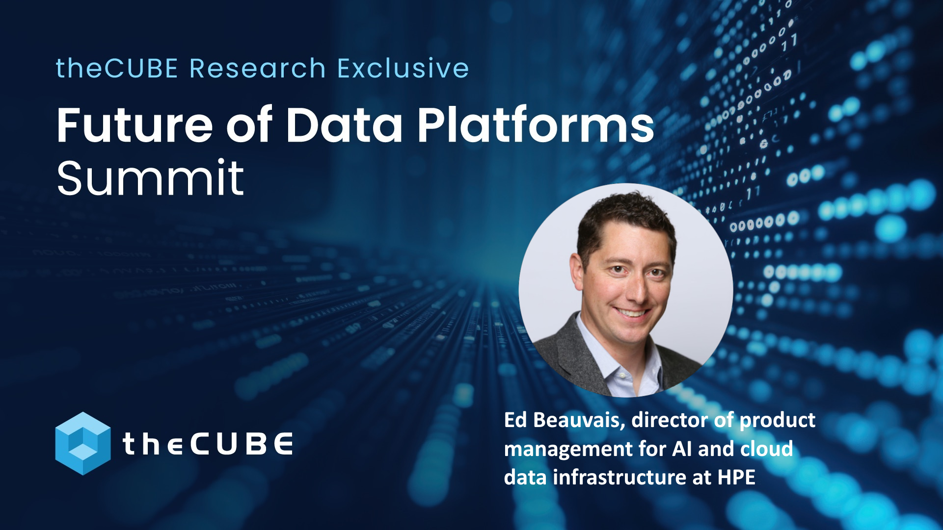 Ed Beauvais, director of product management for AI and cloud data infrastructure at HPE, talks to theCUBE about unstructured data during the Future of Data Platforms Summit.