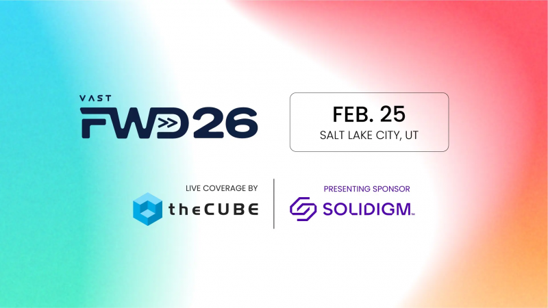 Vast Data positions the data layer for AI scale during Vast Forward 2026.