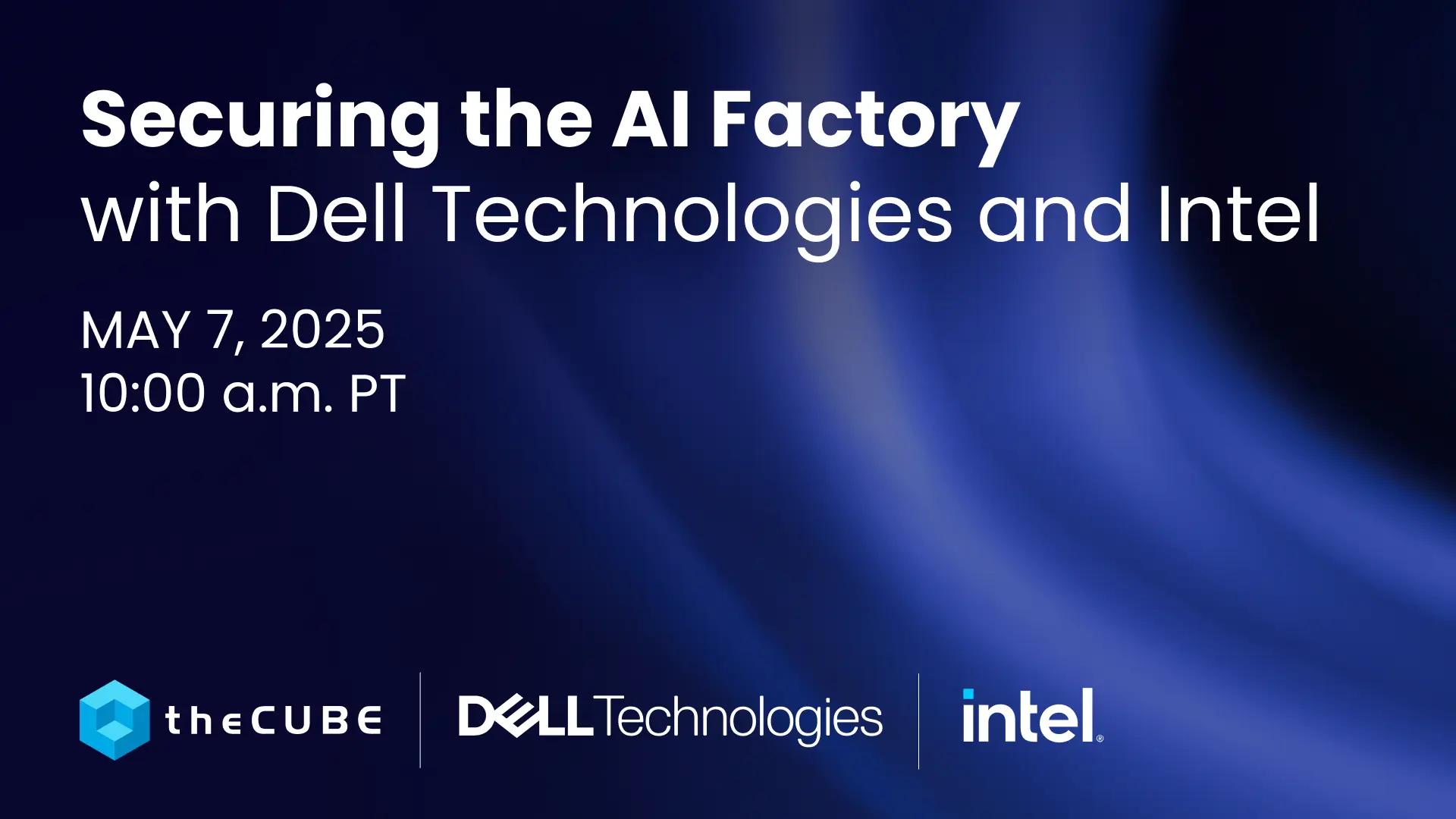 AI Factory drives enterprise AI, but security gaps threaten scale. Learn how Dell and Intel build resilient, trusted AI infrastructure platforms.