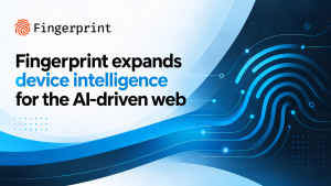 Fingerprint expands its platform to identify AI agents, verify machine identities and help enterprises manage AI-driven web traffic.