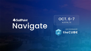 AI agents are reshaping identity security. See what to expect from SailPoint Navigate 2026 and theCUBE’s Oct. 6–7 coverage.