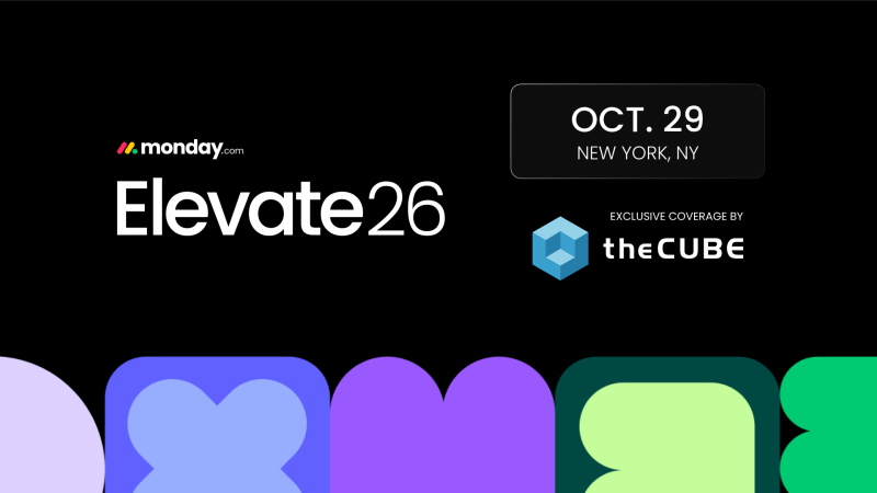 Enterprise work management takes a new direction at monday.com Elevate 2026 as theCUBE covers AI agents, application development and governance.